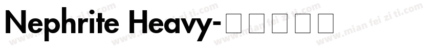 Nephrite Heavy字体转换